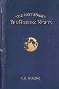 The Last Enemy: The Howling Nights