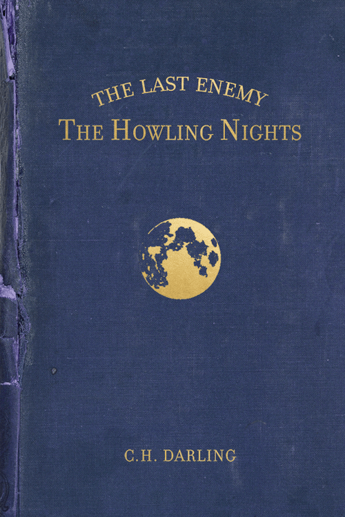 The Last Enemy: The Howling Nights (ebook)
