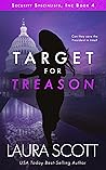 Target For Treason (Security Specialists Inc. #4) Target For Treason (Security Specialists Inc. #4)