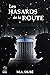 Les hasards de la route (French Edition)