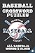 Baseball Crossword Puzzles by Designer Ink.
