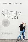 The Rhythm of Us by Chris Graebe