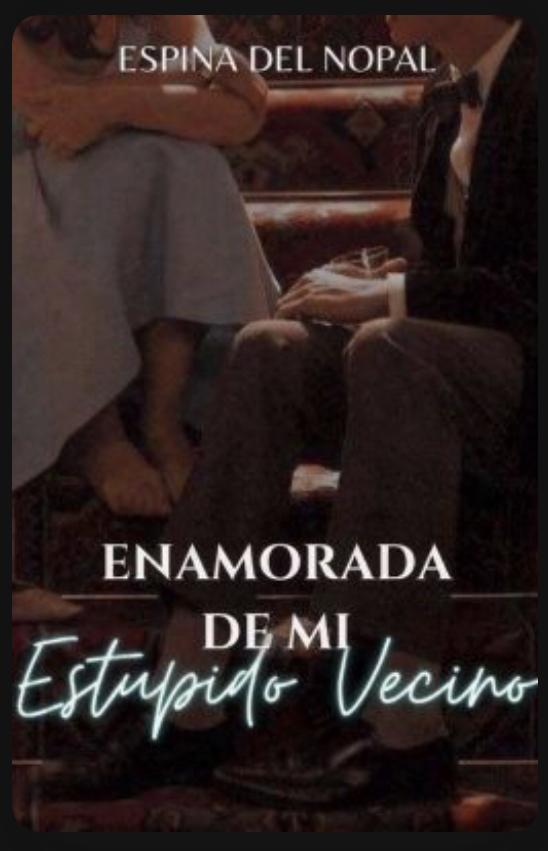 Enamorada de mi estupido vecino