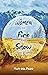 Women of Fire and Snow: Short Stories