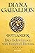 Das Schwärmen von tausend Bienen (Die Outlander-Saga #9)