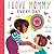 I Love Mommy Every Day (An ...