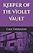 Keeper of the Violet Vault