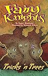 Fairy Knights: Tricks N' Trees Fairy Knights: Tricks N' Trees