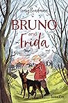 Bruno and Frida by Tony Bradman