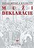 Muži deklarácie by Dušan Kováč
