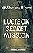 Lucie on Secret Mission: Of...