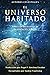 El universo habitado by Autores Celestiales