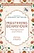 Mastering Behaviour: Managi...
