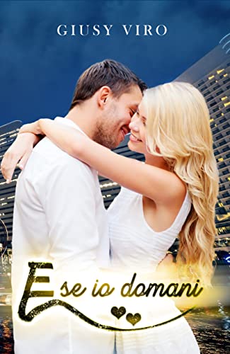E se io domani (Kindle Edition)