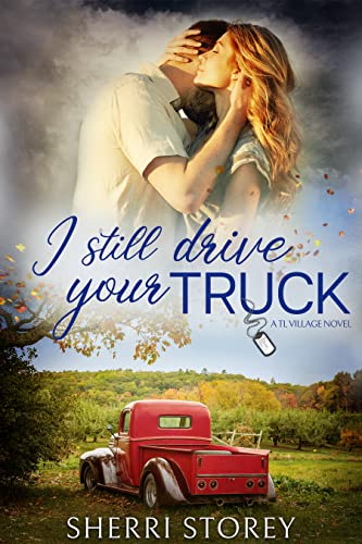 I Still Drive Your Truck (Kindle Edition)
