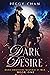 Dark Desire (Dark Obsessions-Vampires At War #1 by Peggy Chan