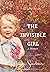 The Invisible Girl: A Memoir