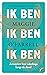 Ik ben ik ben ik ben by Maggie O'Farrell