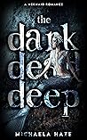 The Dark, Dead, Deep (Twilight Lake #1)