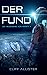 Der Fund: Die Hegemonie von Krayt 1 (German Edition)