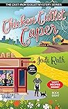 Chicken Cutlet Caper (The Cast Iron Skillet Mystery Series Book 8)