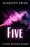 Five by Scarlett Swan