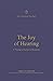 The Joy of Hearing: A Theology of the Book of Revelation (New Testament Theology)