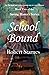 School Bound (Saving History Series Book 2)
