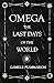 Omega - The Last days of the World: With the Introductory Essay 'Distances of the Stars'