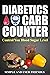 carb counter book for diabetics: keep your blood sugar under control