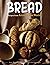 Bread Recipes From Around The World by Ava Adams