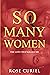 So Many Women by Rose Curiel