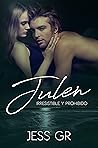 Julen: Irresistible y prohibido (Spanish Edition)
