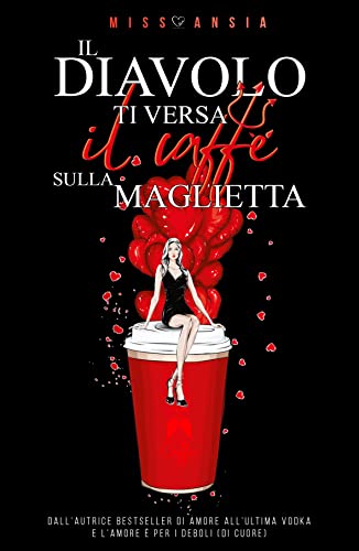Il Diavolo ti versa il caffè sulla maglietta