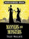 Manners and Monsters