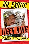 Book cover for Tiger King: The Official Tell-All Memoir
