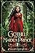 Gothel and the Maiden Prince (A Villain's Ever After)