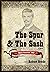 The Spur & The Sash - A Novel  by Robert Grede
