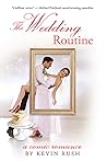 The Wedding Routine