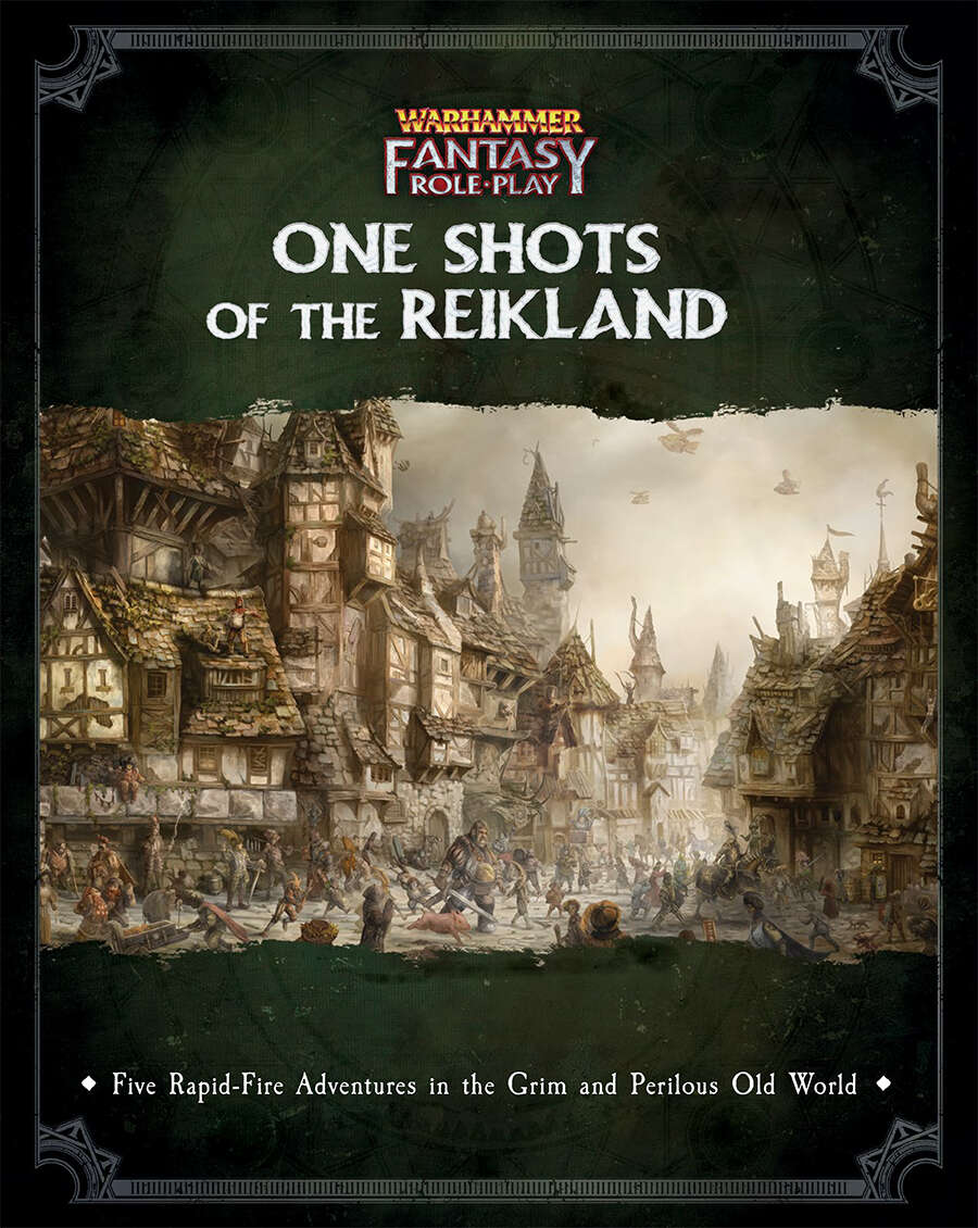 Warhammer Fantasy Roleplay - One Shots of the Reikland