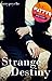 Strange Destiny: Strange Destiny #1