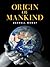 Origin of Mankind