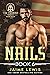Nails (Trident II - Bravo Team, #6)