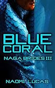 Blue Coral (Naga Brides #3)