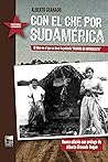 Con el Che por Sudamérica (Historia Urgente nº 15) (Spanish Edition)