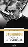 O Fundador do Opu...