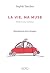 La Vie, ma muse