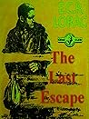 The Last Escape