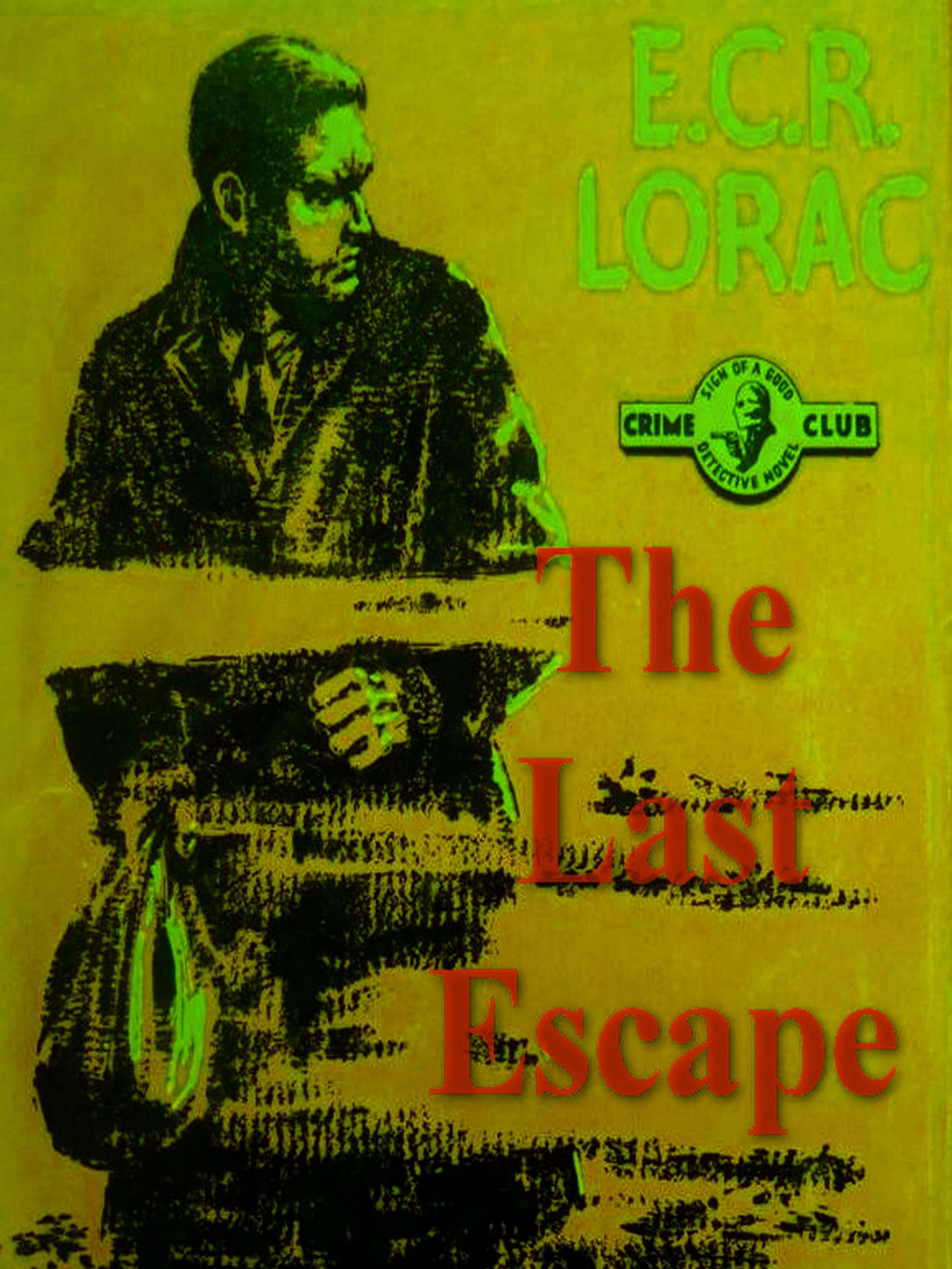 The Last Escape (Kindle Edition)