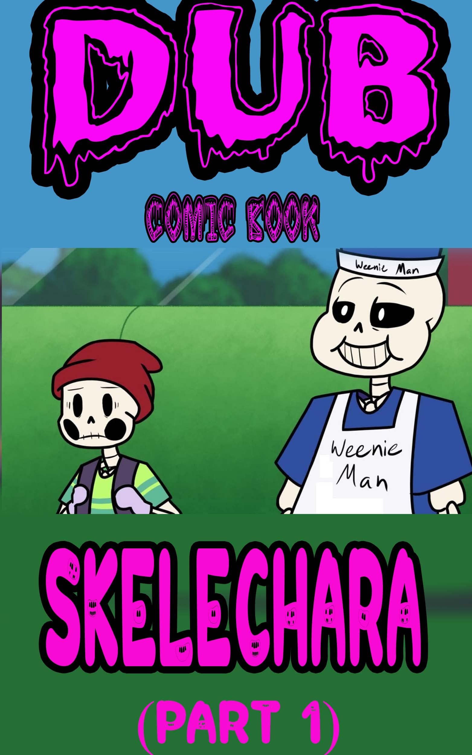 Undertale comic dub: SkeleChara (Kindle Edition)